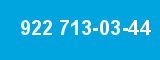 922 713-03-44